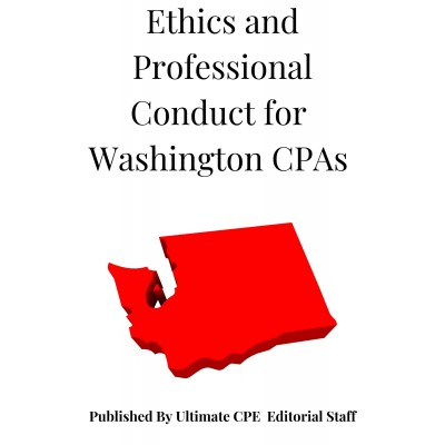 Ethics and Professional Conduct for Washington CPAs 2022